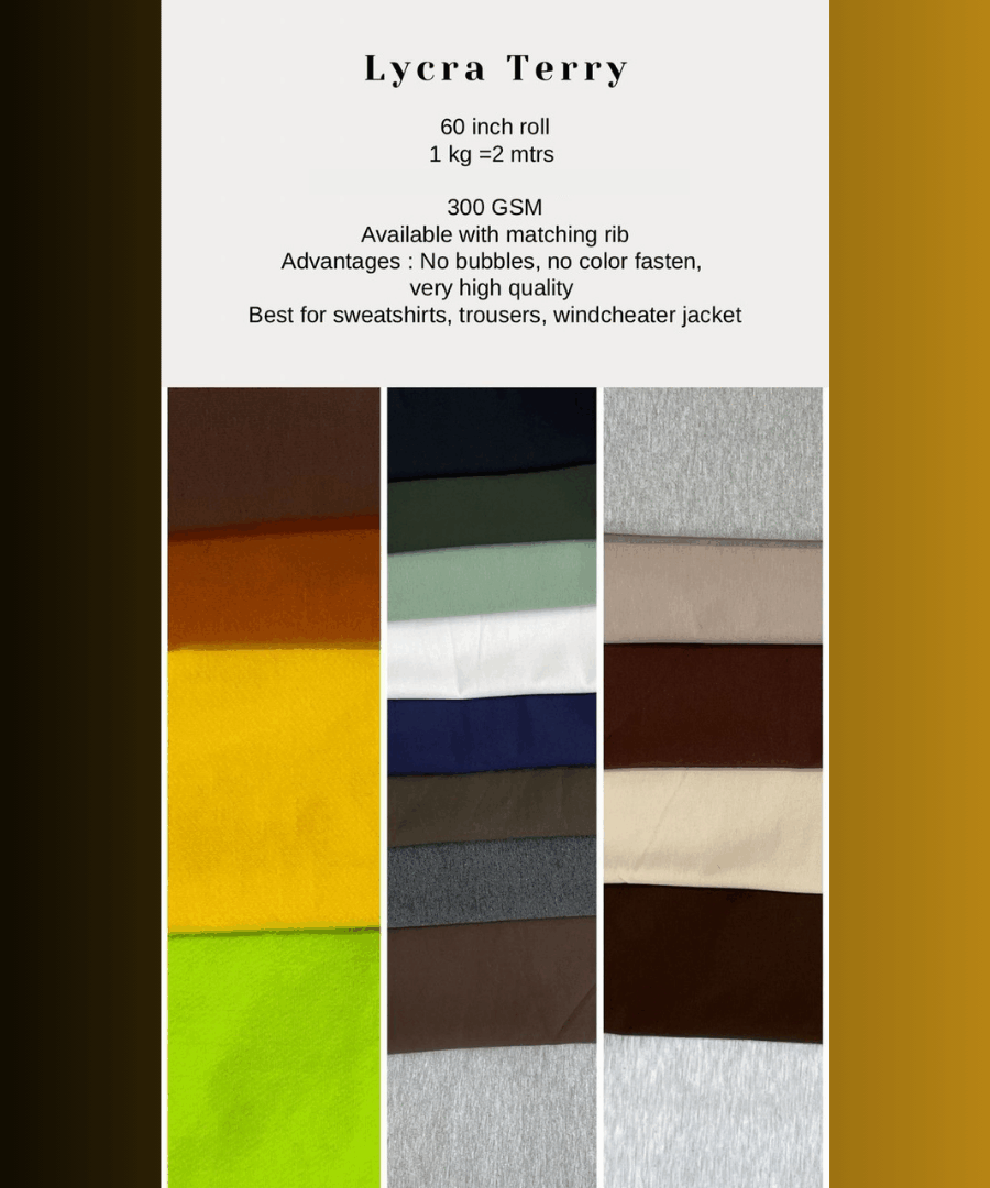 Lycra Terry 60 inch roll 1 kg =2 mtrs 300 GSM